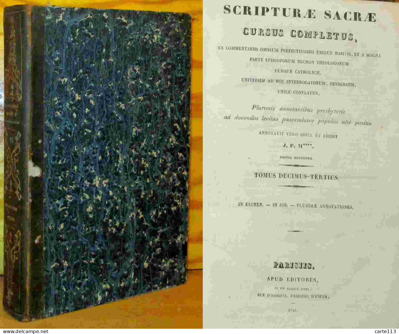 MIGNE Jacques-Paul - SCRIPTURAE SACRAE - CURSUS COMPLETUS - ESTHER ET JOB - TOMUS DECIMUS - 1801-1900