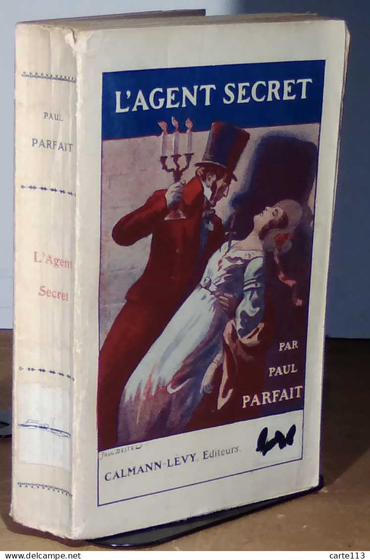 PARFAIT Paul    - L'AGENT SECRET - 1901-1940