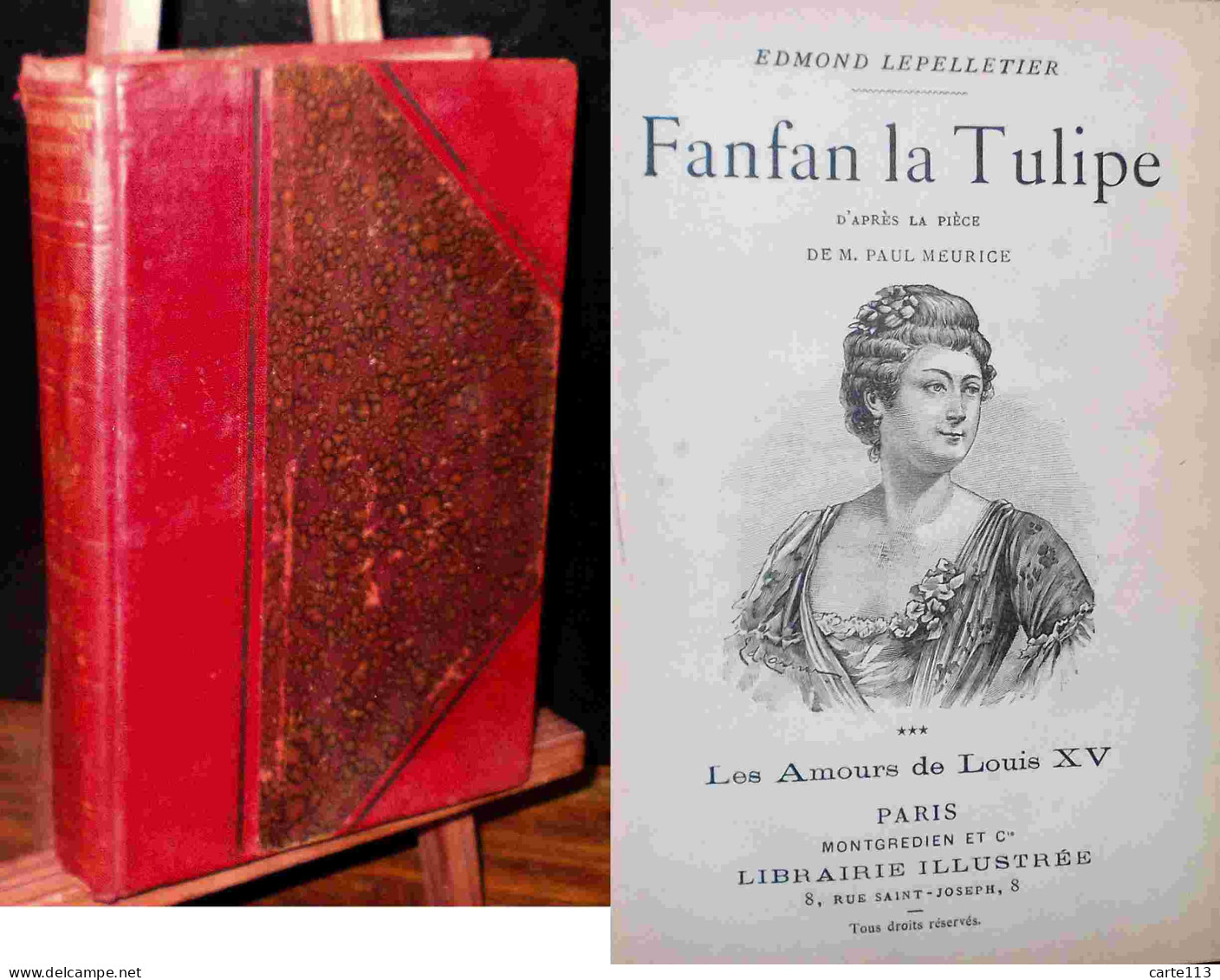 LEPELLETIER Edmond - FANFAN LA TULIPE - III - LES AMOURS DE LOUIS XV - 1801-1900