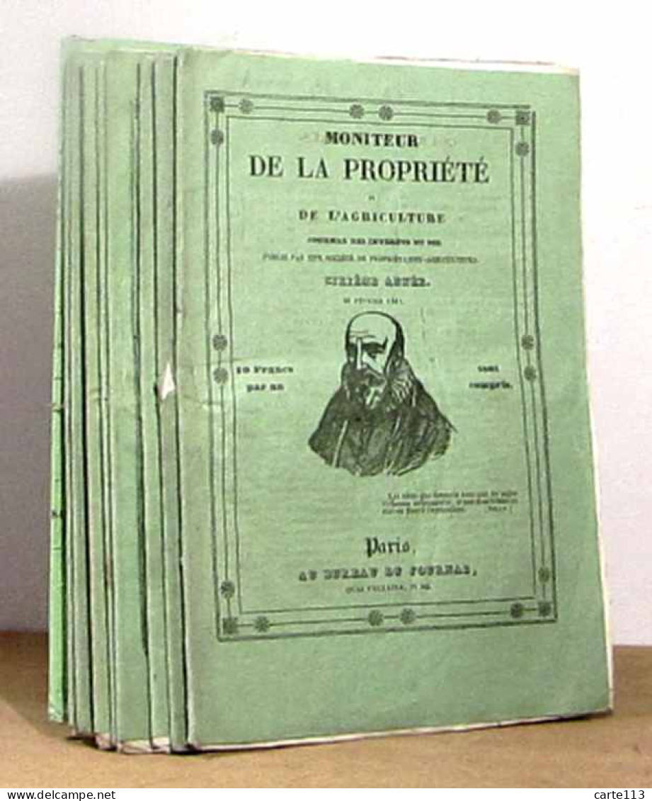 COLLECTIF  - MONITEUR DE LA PROPRIETE ET DE L'AGRICULTURE - 1841 - 11 NUMEROS - 1801-1900