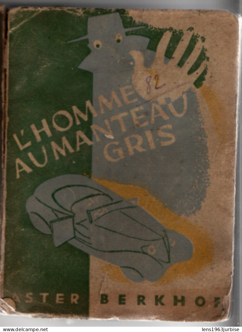 L'homme Au Manteau Gris , Aster Berkhof  , Policier , Auteur Belge ( 1945 ) Trace D'usage Jauni - Autres & Non Classés