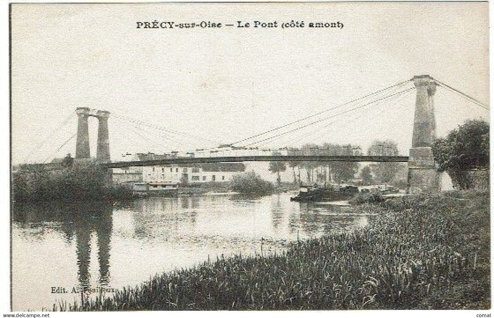 CPA - 60 -  PRECY SUR OISE -  Le Pont (Côté Amont) - Précy-sur-Oise