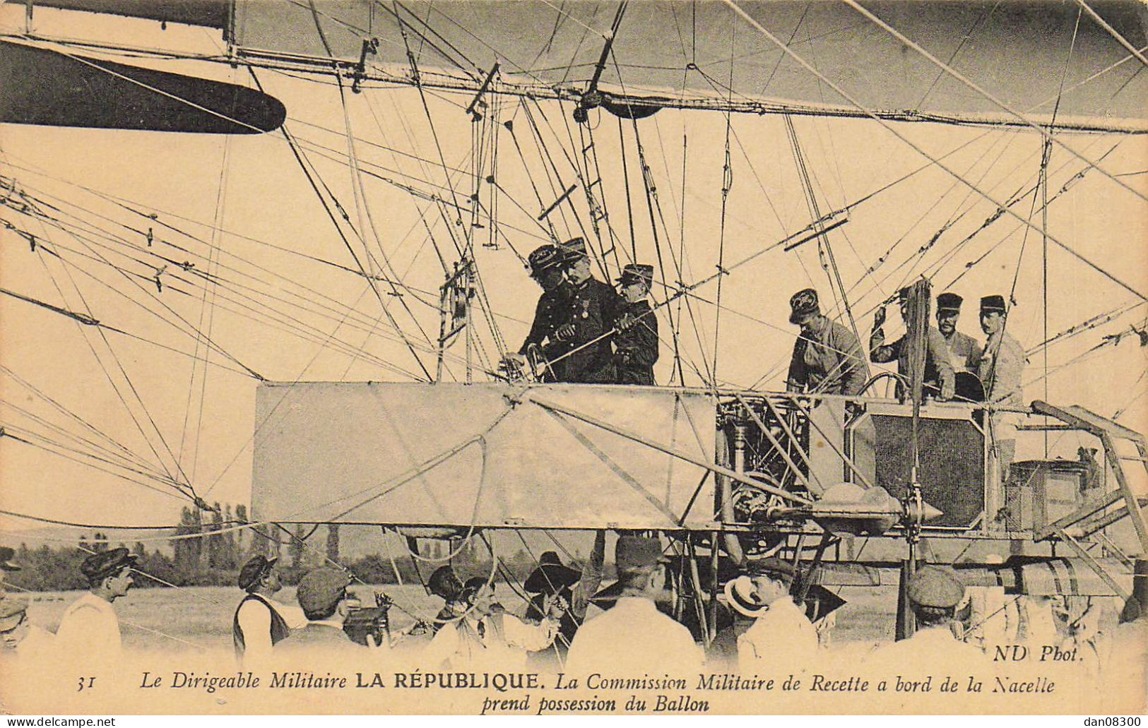 LE DIRIGEABLE MILITAIRE LA REPUBLIQUE LA COMMISSION MILITAIRE DE RECETTE A BORD DE LA NACELLE PRND POSSESSION DU BALLON - Zeppeline