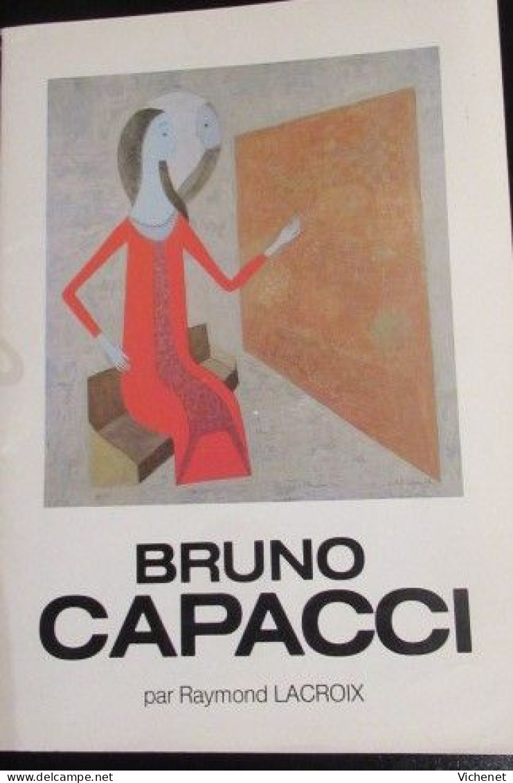 Raymond Lacroix - Bruno Capacci, Le Surréaliste Blanc - Avec Dédicace - Art