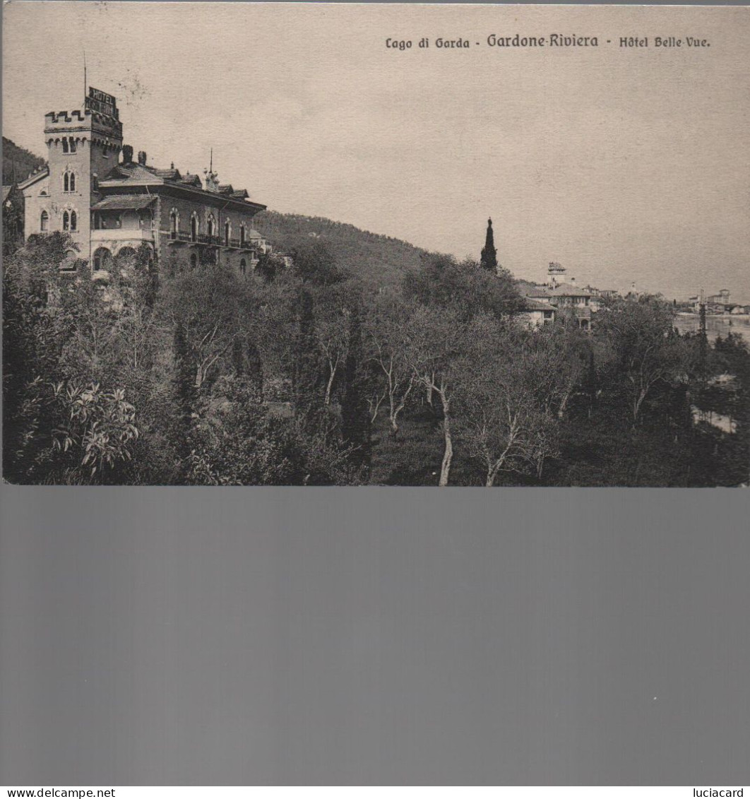 GARDONE RIVIERA .LAGO DI GARDA -HOTEL BELLE VUE 1910 - Brescia