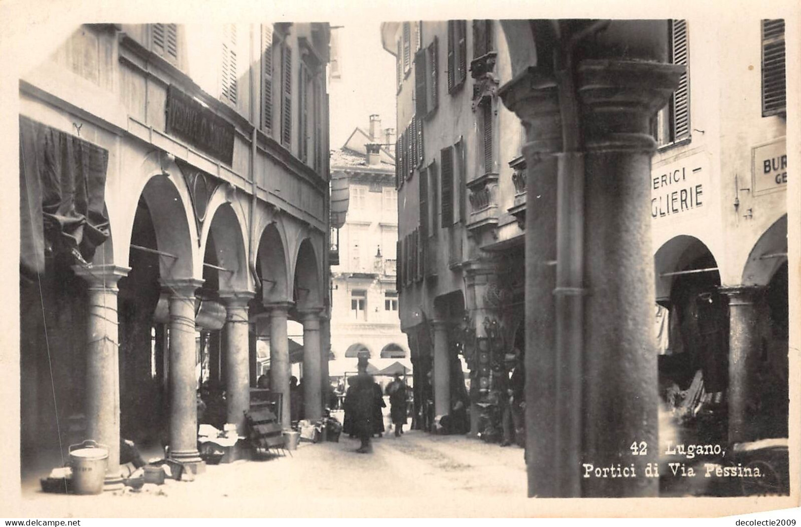 Lot328 Lugano Portici Di Via Pessina Real Photo Switzerland - Lugano