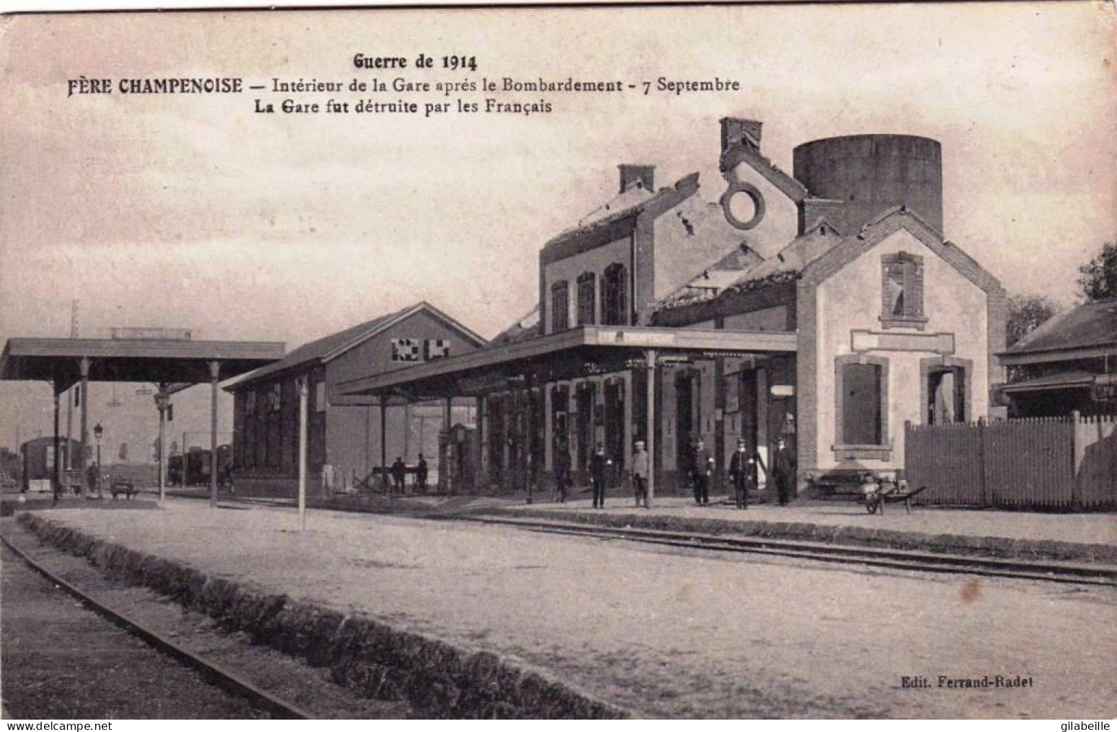 51 - Marne -  FERE CHAMPENOISE - Interieur De La Gare Apres Le Bombardement Le 7 Septembre - Guerre 1914 - Fère-Champenoise