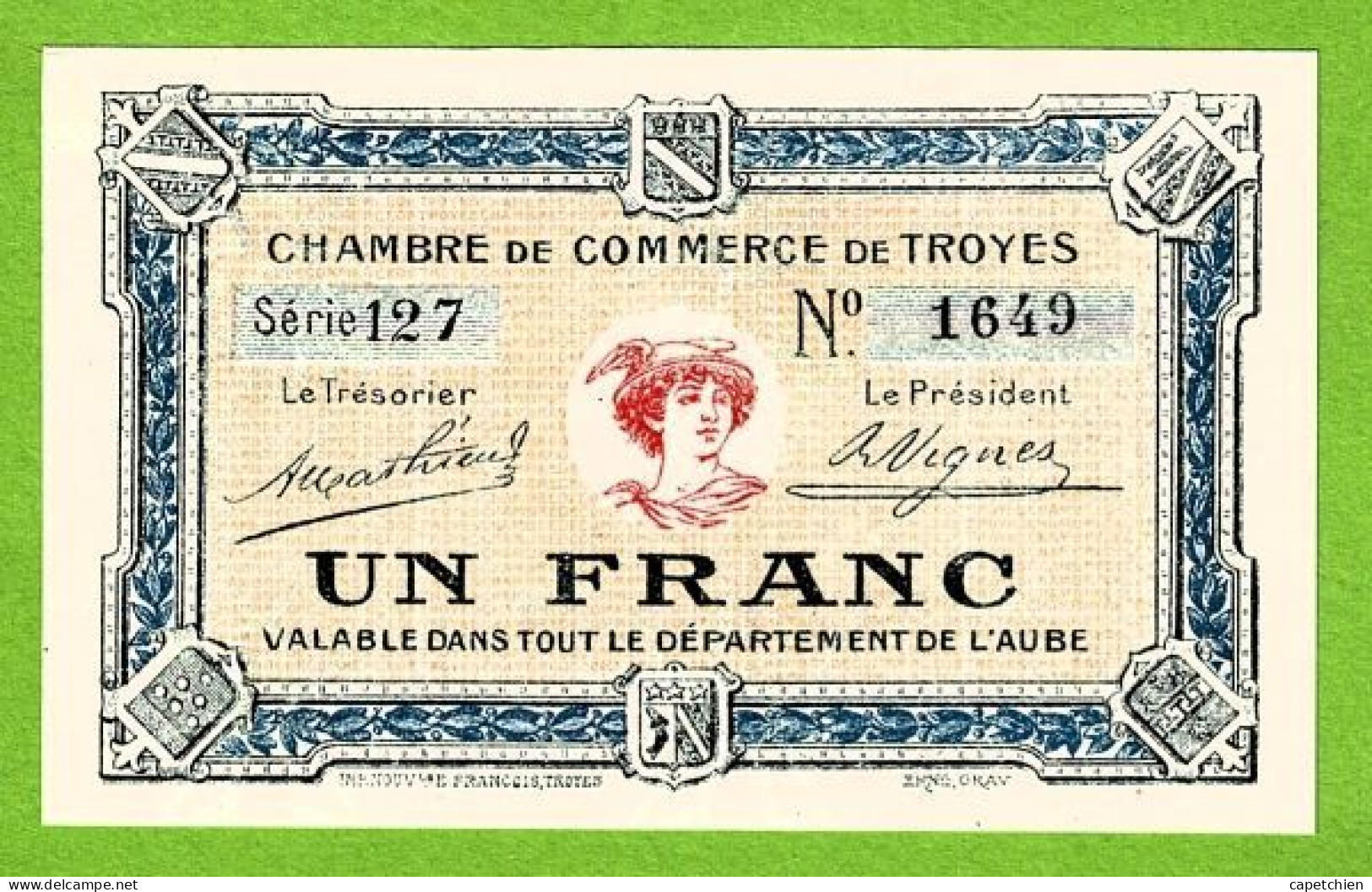 FRANCE / CHAMBRE De COMMERCE De TROYES / 1 FRANC / 1649 /  SERIE 127 / 4eme EMISSION - Cámara De Comercio