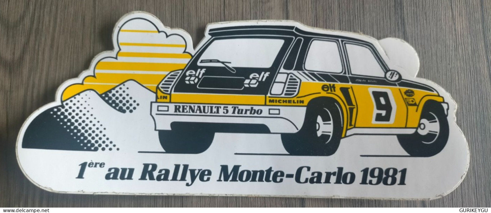 Autocollant - Sticker  Renault 5 Turbo 1er Rallye De Monte-Carlo 1981 - Ragnotti En ETAT NEUF - Automobili