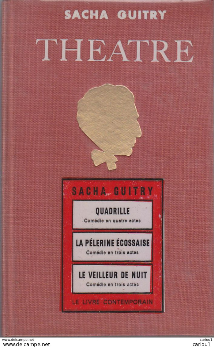 C1  Sacha GUITRY Theatre II QUADRILLE / LA PELERINE ECOSSAISE / LE VEILLEUR DE NUIT Port Inclus France - Autores Franceses