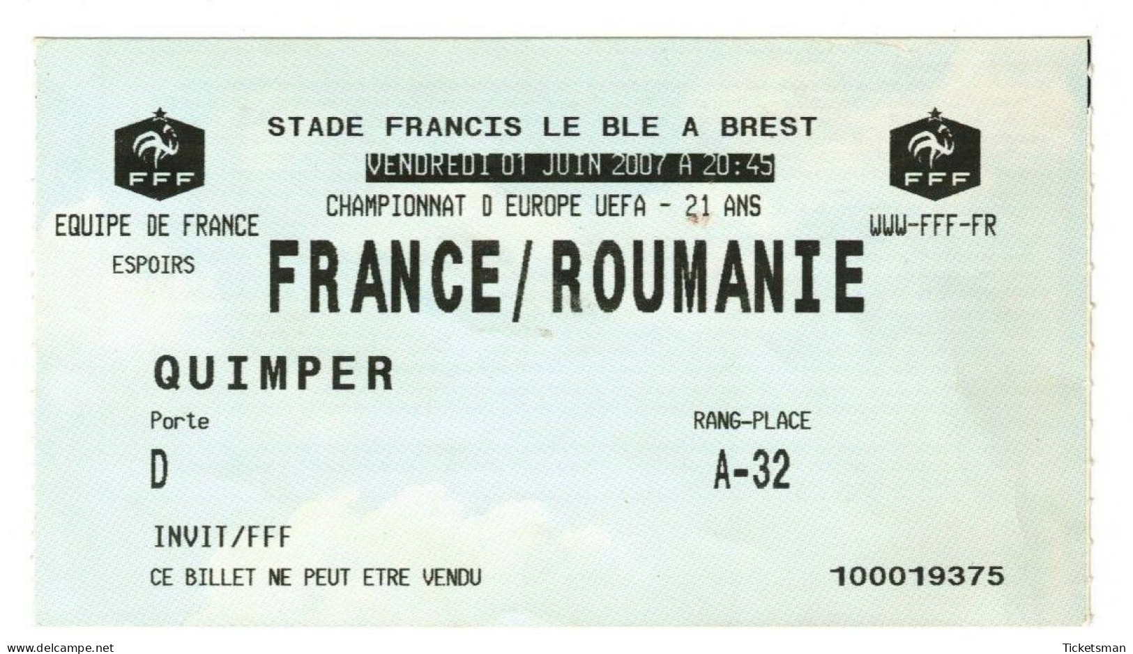 Football Ticket Billet Jegy Biglietto Eintrittskarte France - Roumanie Romania 01/06/2007 "U21" - Biglietti D'ingresso