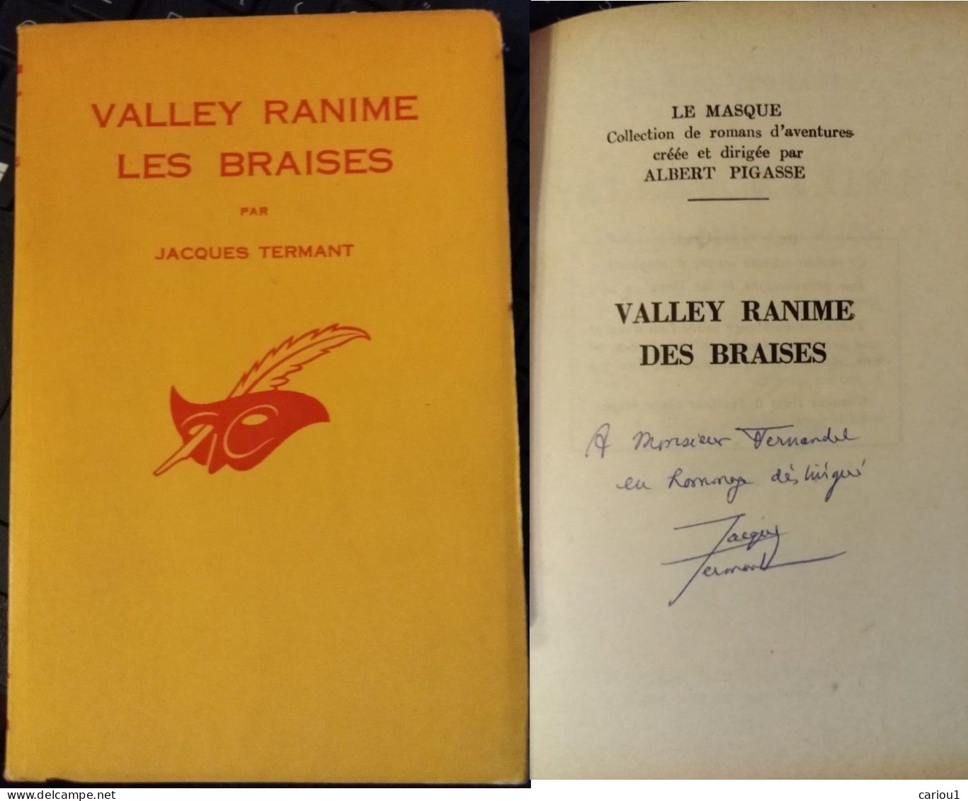 C1 Francois BALSAN Termant VALLEY RANIME LES BRAISES 1962 Envoi DEDICACE SIGNED Port Inclus France - Le Masque