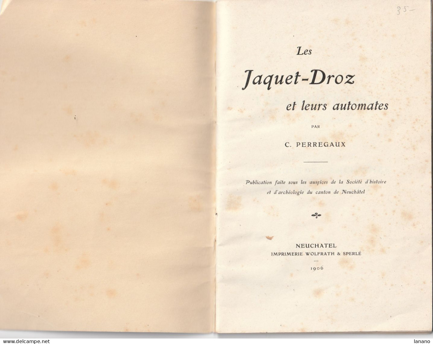 Montre Mécanisme Ancien JAQUET-DROZ Et Leurs Automates 1906 - Other & Unclassified