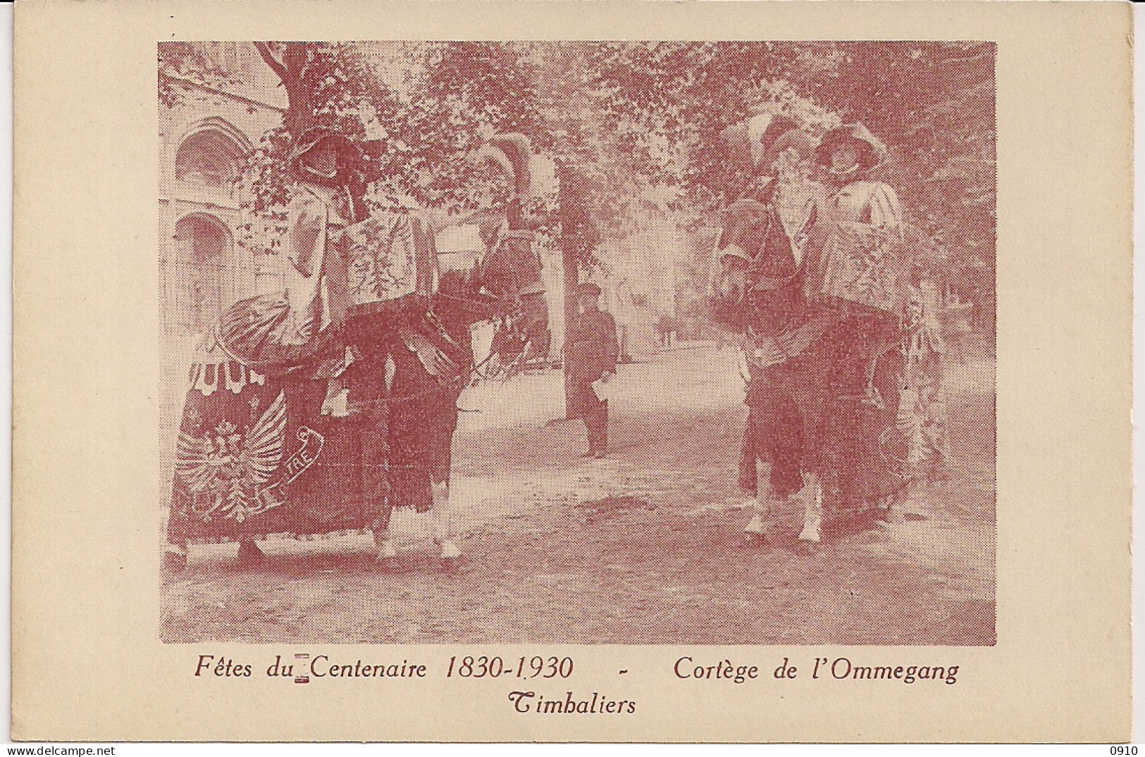 BRUXELLES-BRUSSEL " FETES DU CENTENAIRE 1830-1930-CORTEGE DE L'OMMEGANG-TIBALIERS-PAUKENISTEN" - Feiern, Ereignisse