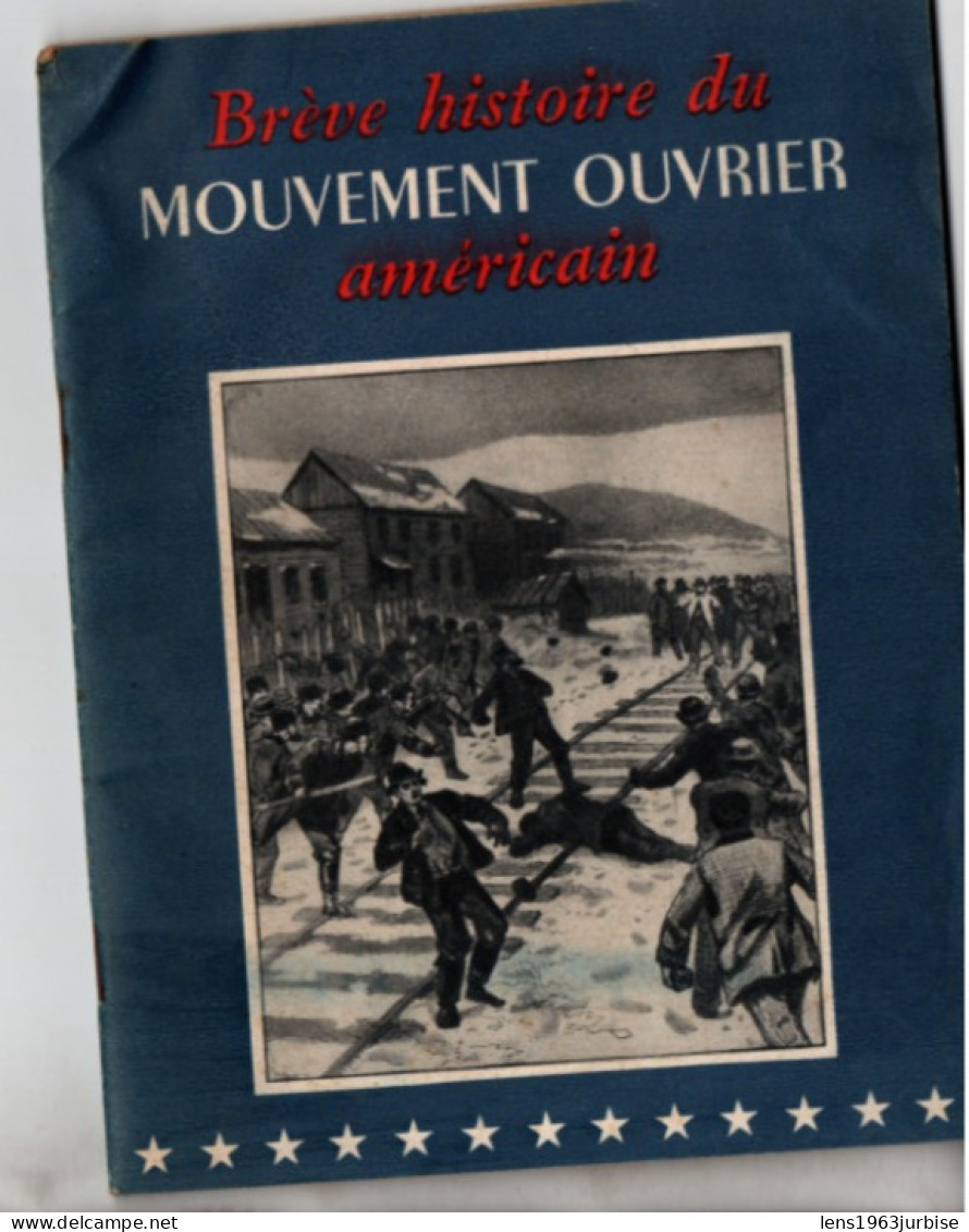 Brève Histoire Du Mouvement Ouvrier Américain , 46 Pages ( 1947 ) - Politik