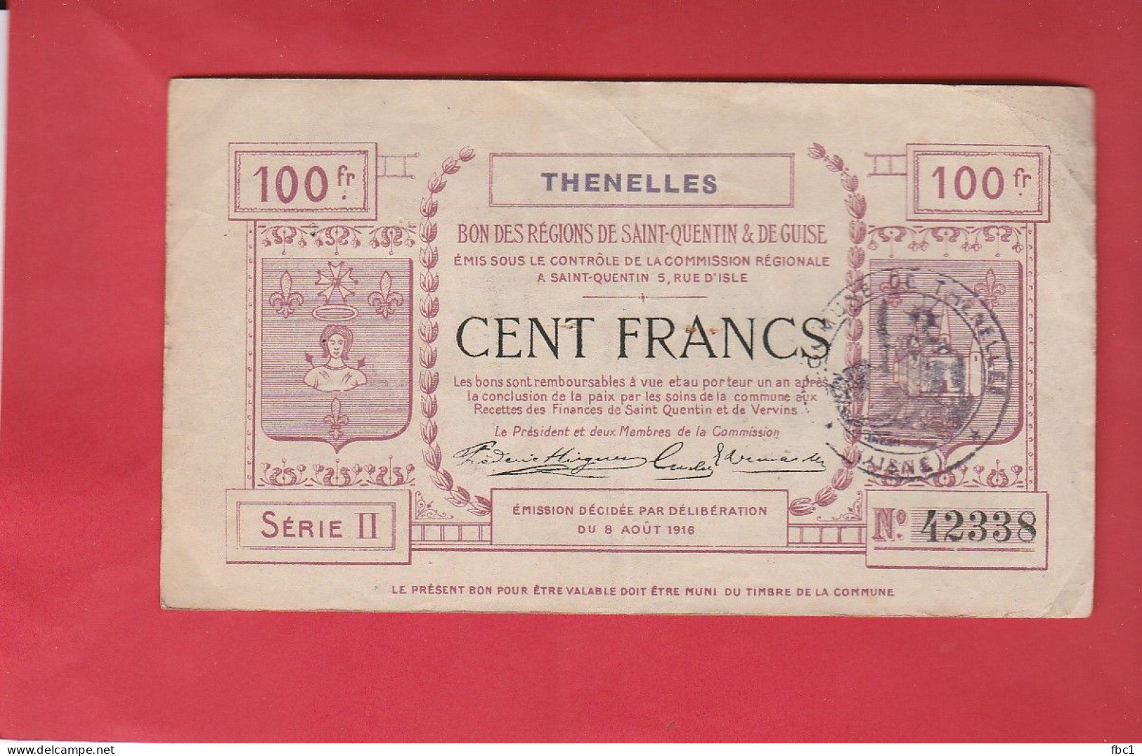 Aisne - Thenelles - Bon De Cent Francs - Série II - Bon Des Régions De St Quentin Et De Guise - Bonds & Basic Needs