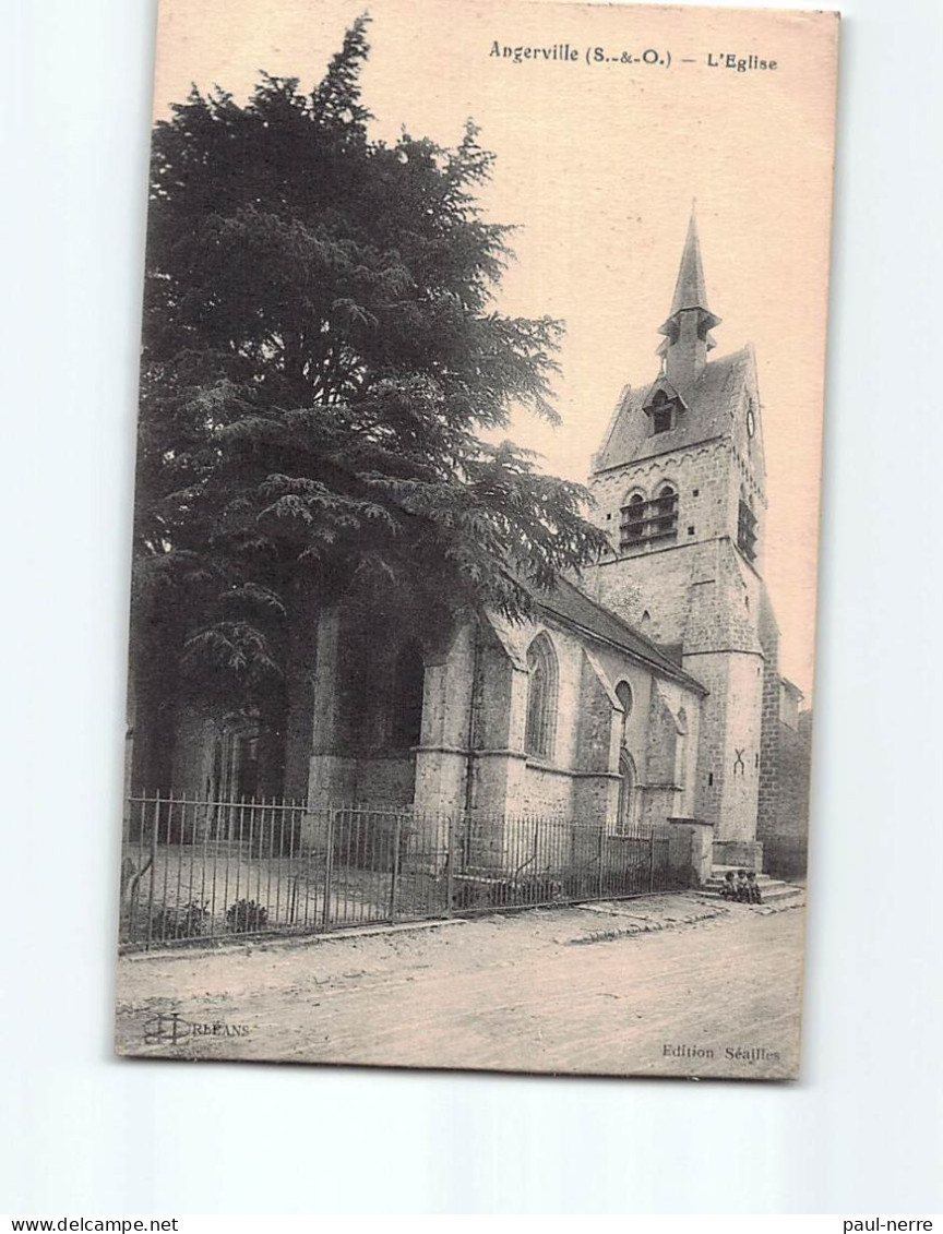 ANGERVILLE : L'Eglise - état - Angerville