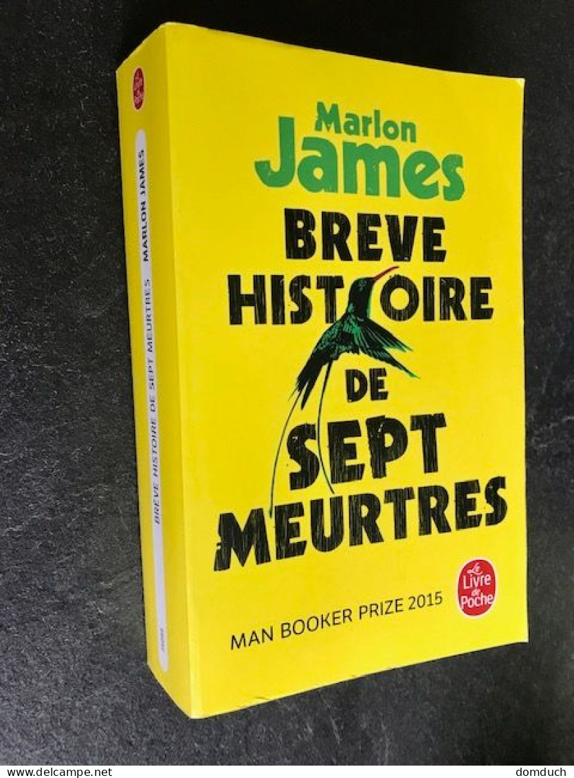 LE LIVRE DE POCHE Policier N° 35099    BREVE HISTOIRE DE SEPT MEURTRES    Marlon JAMES - Sonstige & Ohne Zuordnung