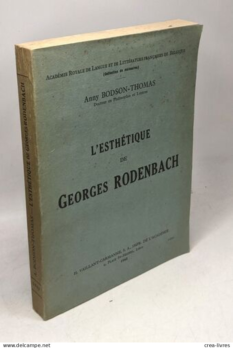 L'esthetique De Georges Rodenbach Bodson - Autres & Non Classés