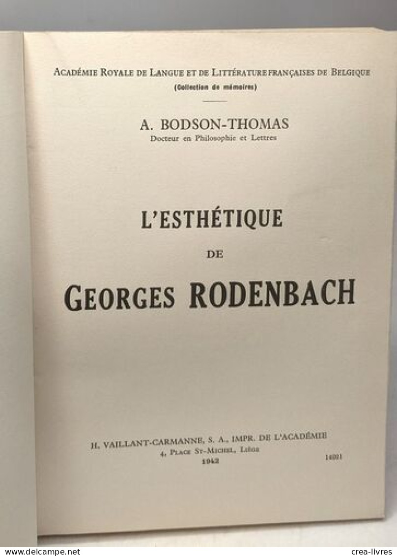 L'esthetique De Georges Rodenbach Bodson - Autres & Non Classés