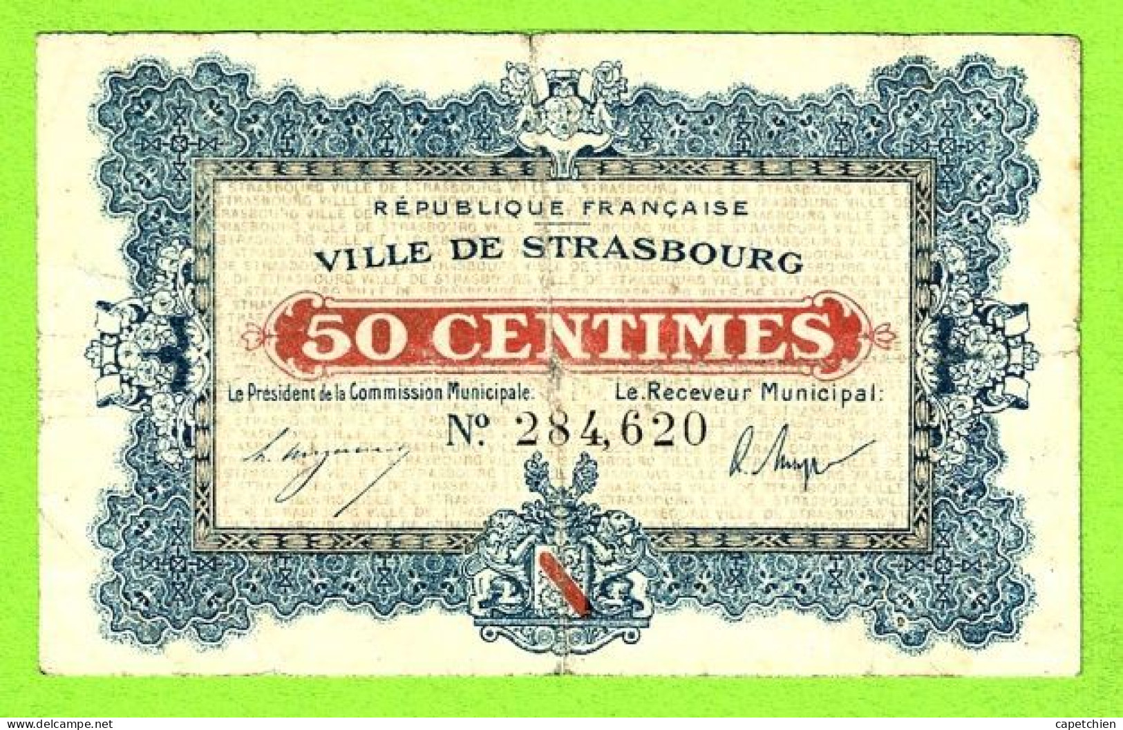 FRANCE / VILLE De STRASBOURG / 50 CENTIMES / 11 NOVEMBRE 1918 / N° 284,620 - Chamber Of Commerce