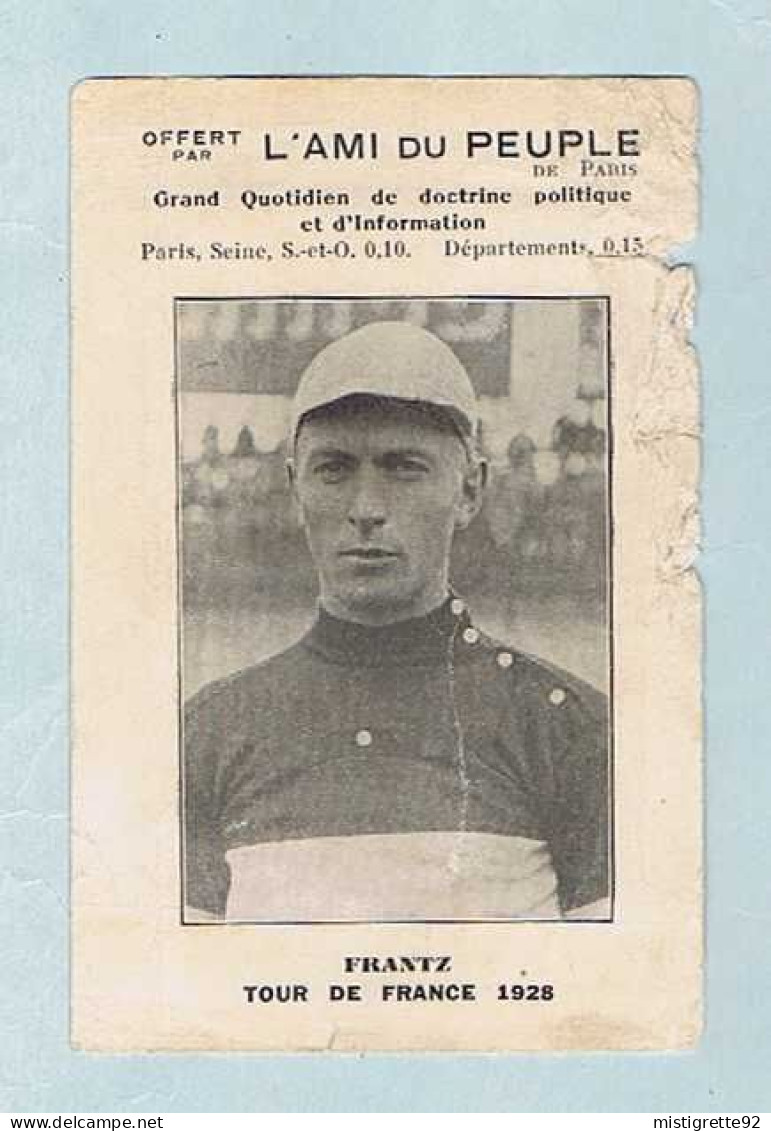 CP. Éditeur : L'Ami Du Peuple De Paris, Nicolas FRANTZ, Tour De France 1928. Luxembourg. - Cycling