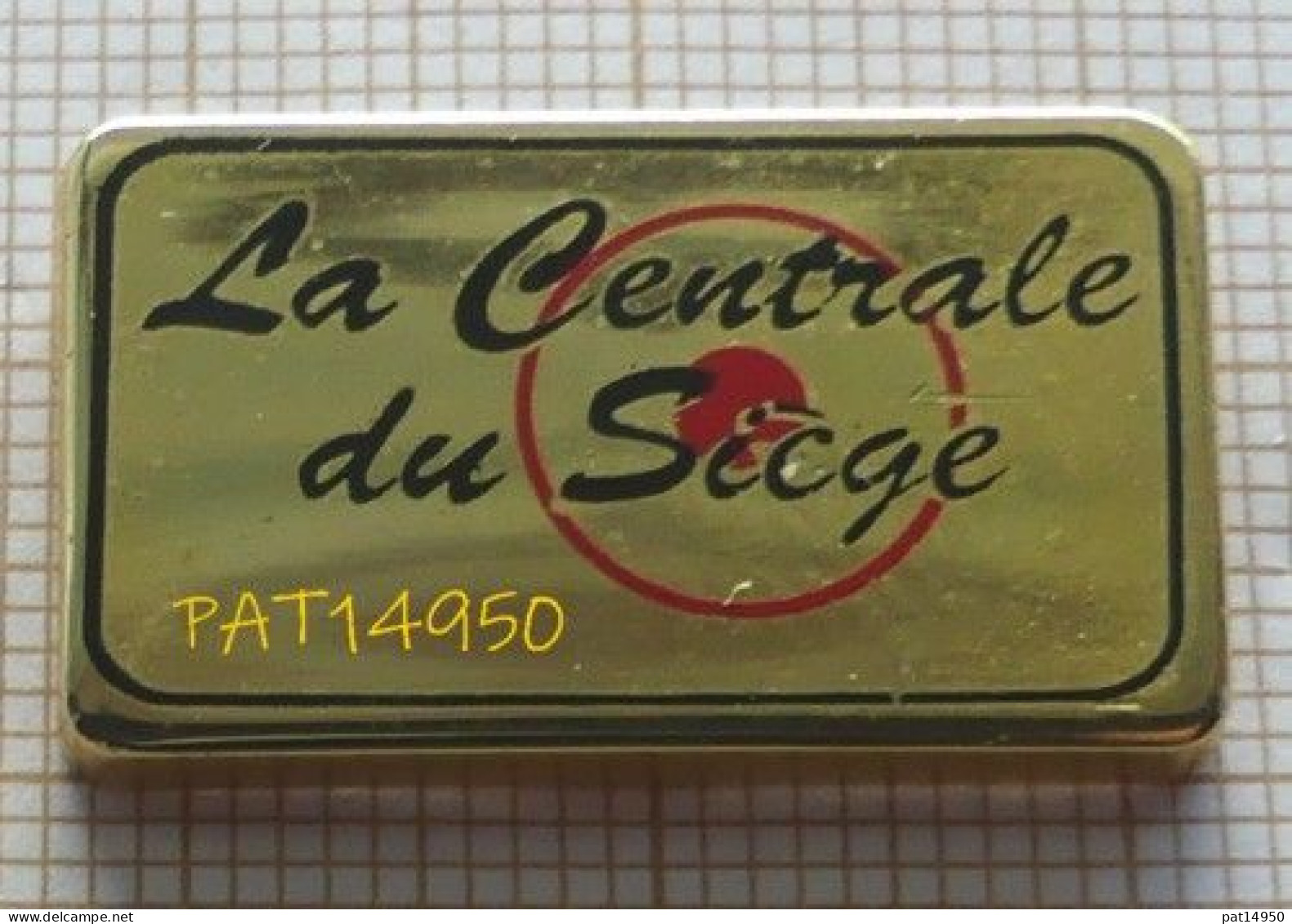 PAT14950 LA CENTRALE DU SIEGE - Trademarks