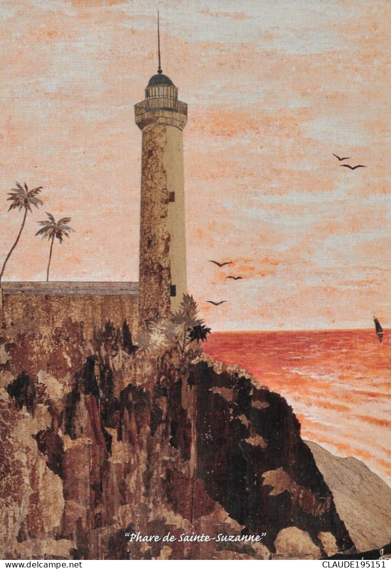 LA REUNION        PHARE DE SAINTE SUZANNE   CARTE POSTALE  MICHEL GIRAUD ARTISTE PEINTRE CARTE RARE   (EDITEUR GRAPHICA) - Other & Unclassified