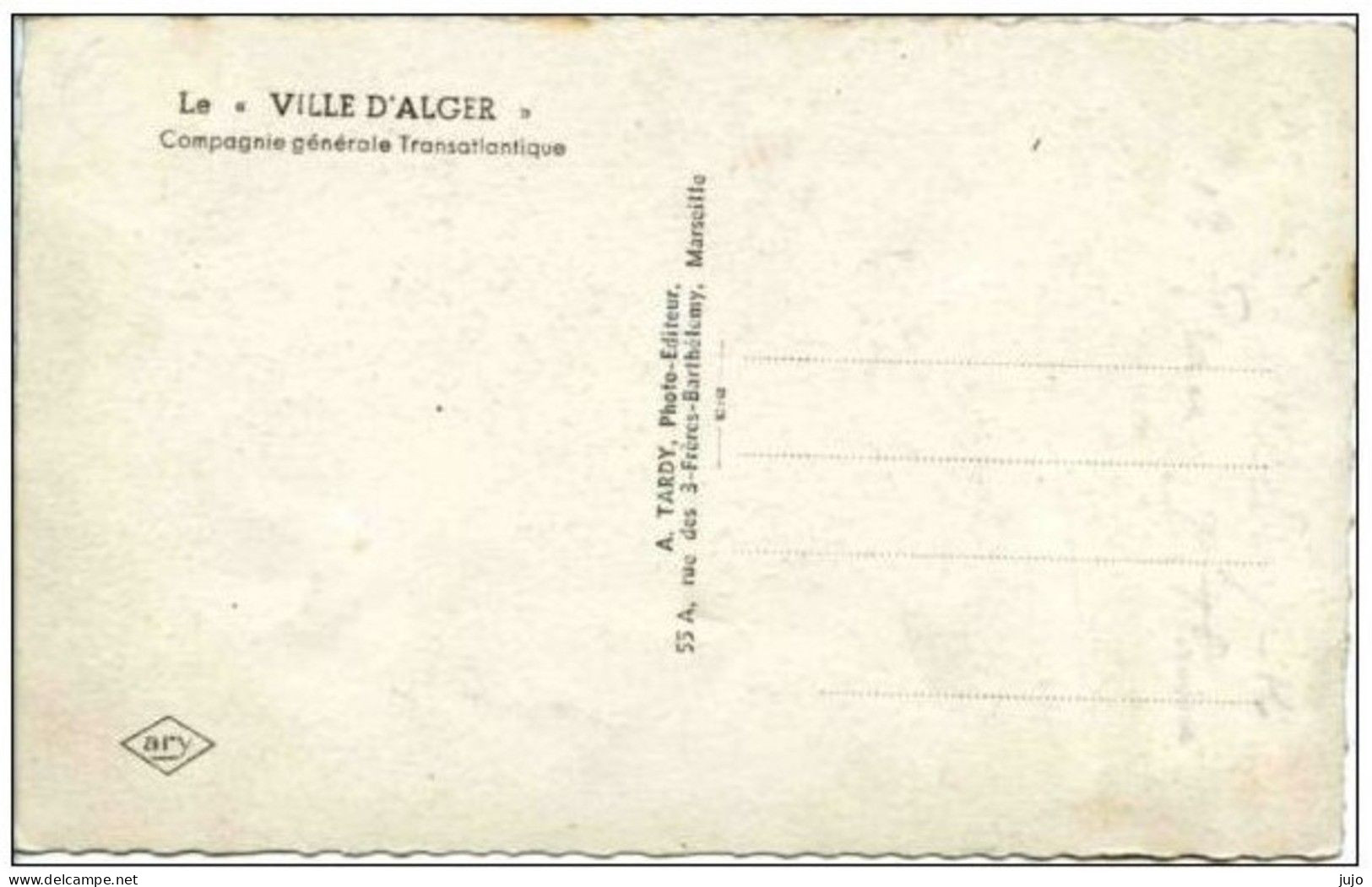 Bateaux - Paquebot - Le "VILLE D'ALGER" - Compagnie Générale Transatlantique - Piroscafi
