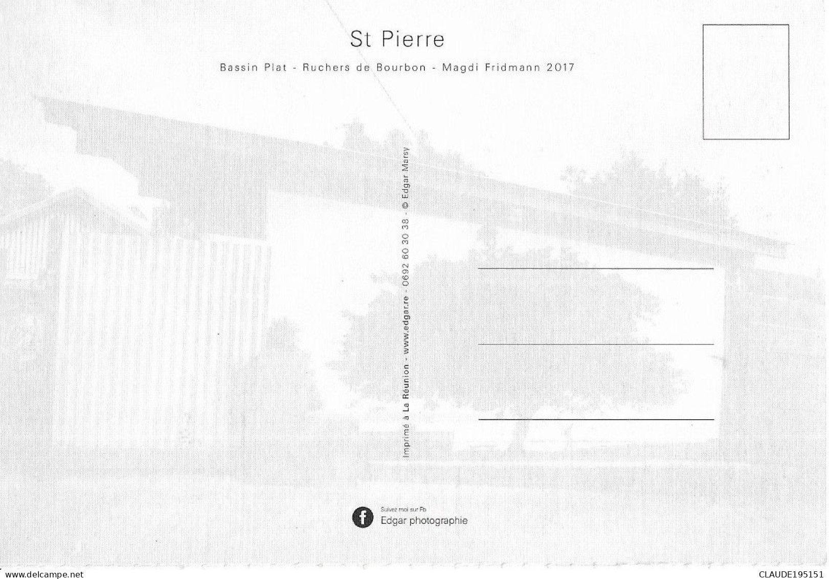 LA REUNION        ST PIERRE   BASSIN PLAT     RUCHERS DE BOURBON  2017   2 SCANS CARTE RARE   (EDIT EDGAR) - Saint Pierre