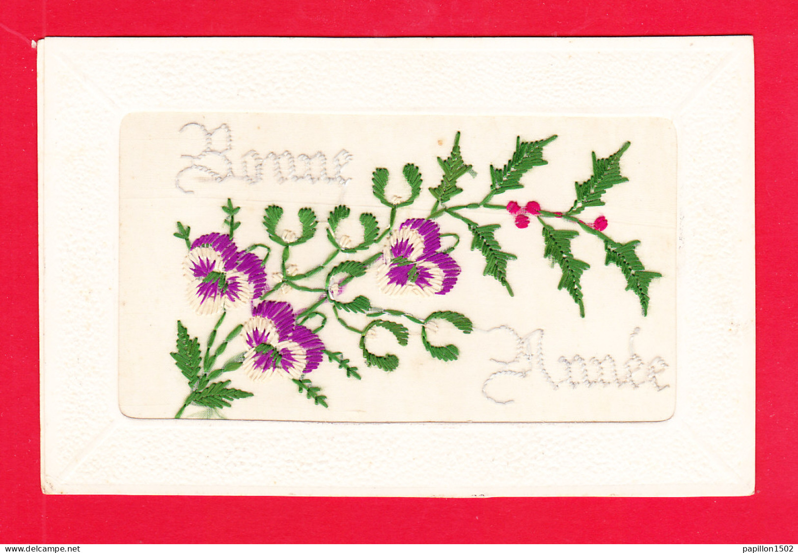 Brodee-245A67  Carte Finement Brodée, Pensées, Houx, Bonne Année, Cpa BE - Embroidered