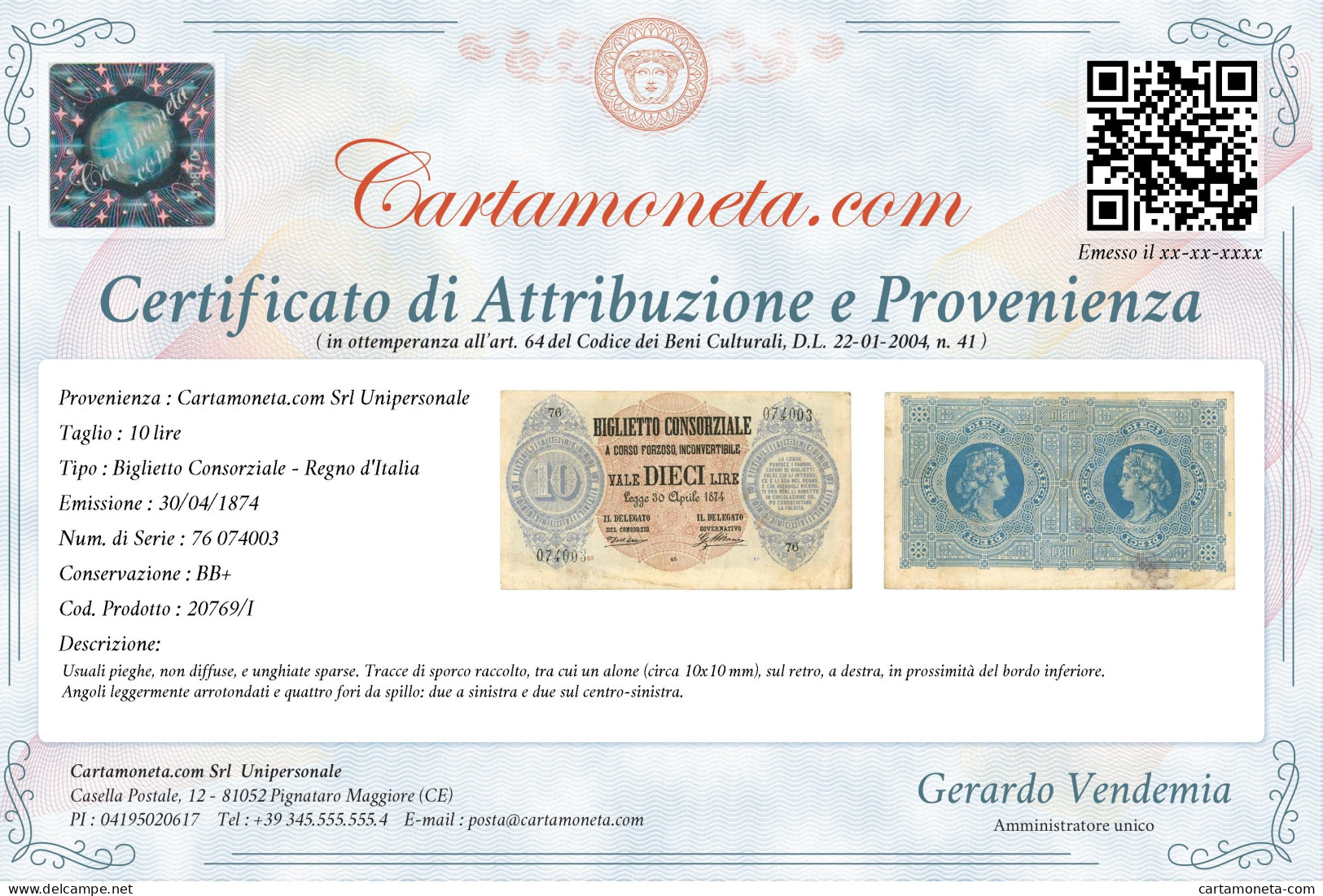 10 LIRE BIGLIETTO CONSORZIALE REGNO D'ITALIA 30/04/1874 BB+ - Biglietto Consorziale