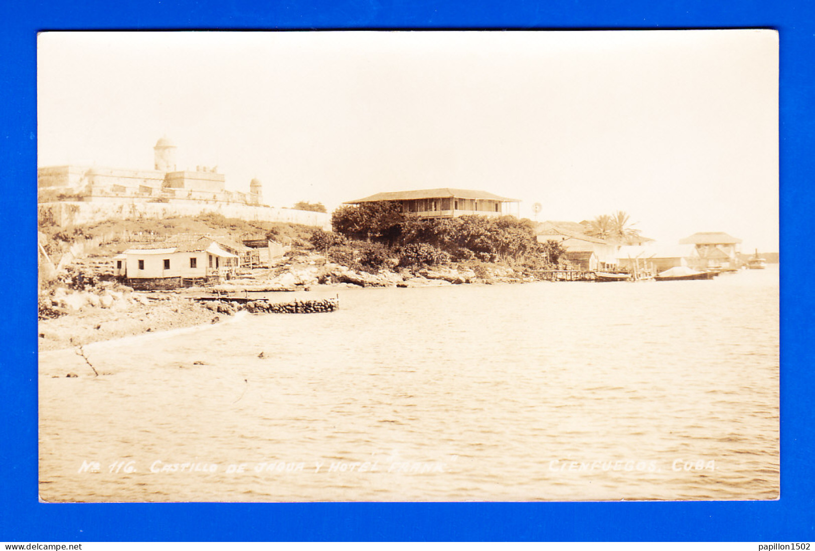 E-Cuba-31A74  Carte Photo, CIENFUEGOS, Castillo De Jagua Y Hotel Frank, Cpa BE - Kuba