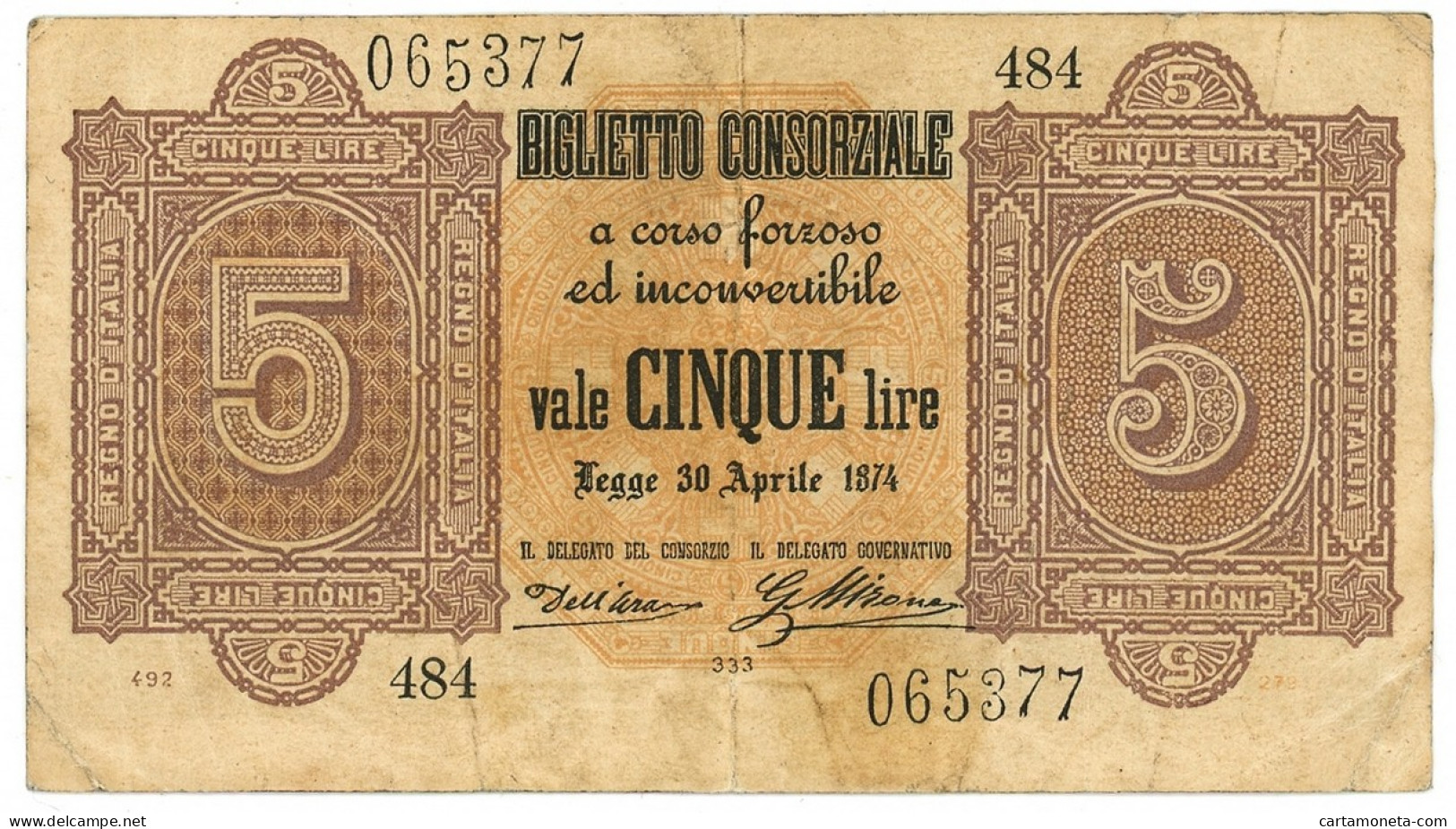 5 LIRE BIGLIETTO CONSORZIALE REGNO D'ITALIA 30/04/1874 BB+ - Biglietto Consorziale