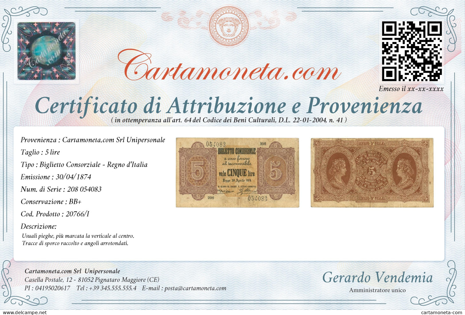 5 LIRE BIGLIETTO CONSORZIALE REGNO D'ITALIA 30/04/1874 BB+ - Biglietti Consorziale