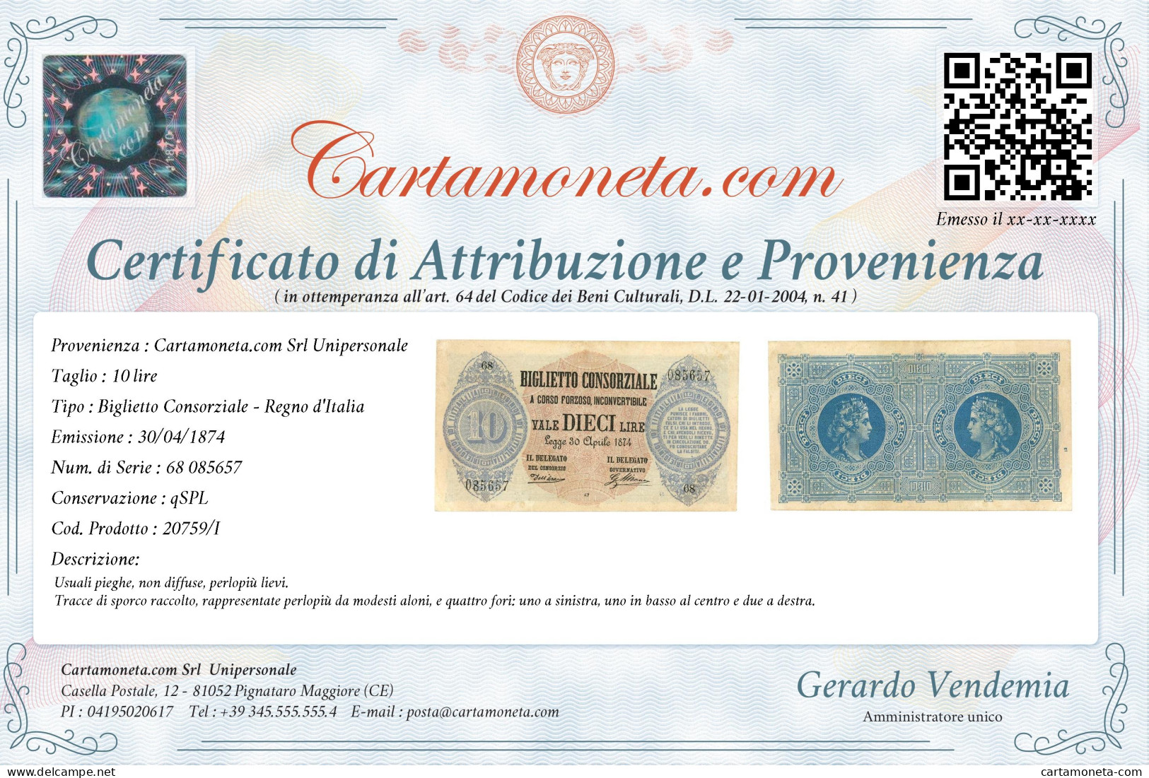 10 LIRE BIGLIETTO CONSORZIALE REGNO D'ITALIA 30/04/1874 QSPL - Biglietti Consorziale