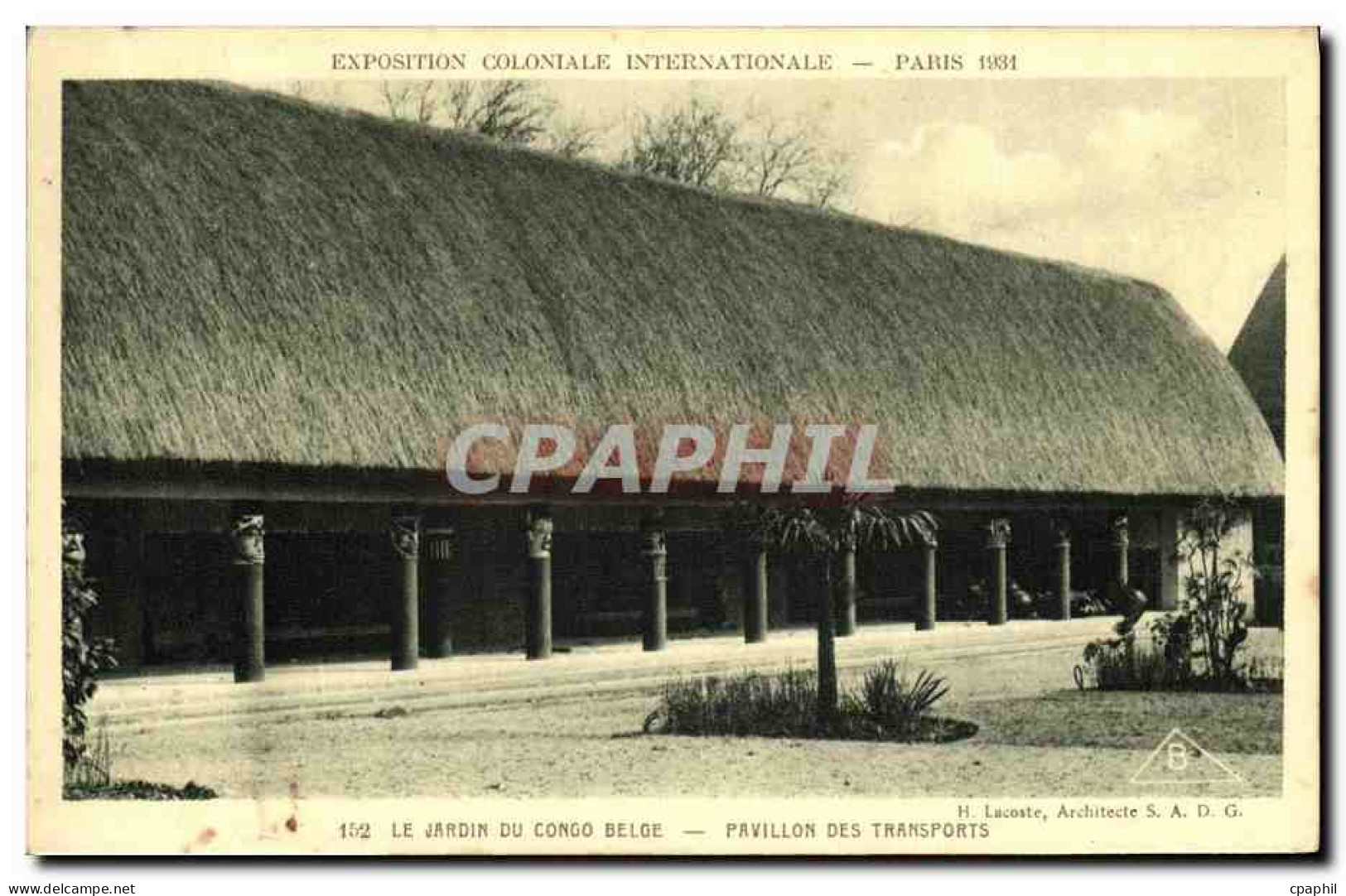 CPA Exposition Colontale Internationale Paris 1931 Le Jardin Du Congo Belge Pavillon Des Transports - Expositions