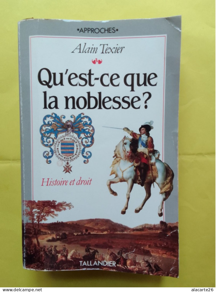 QU'EST-CE QUE LA NOBLESSE ? / ALAIN TEXIER - History