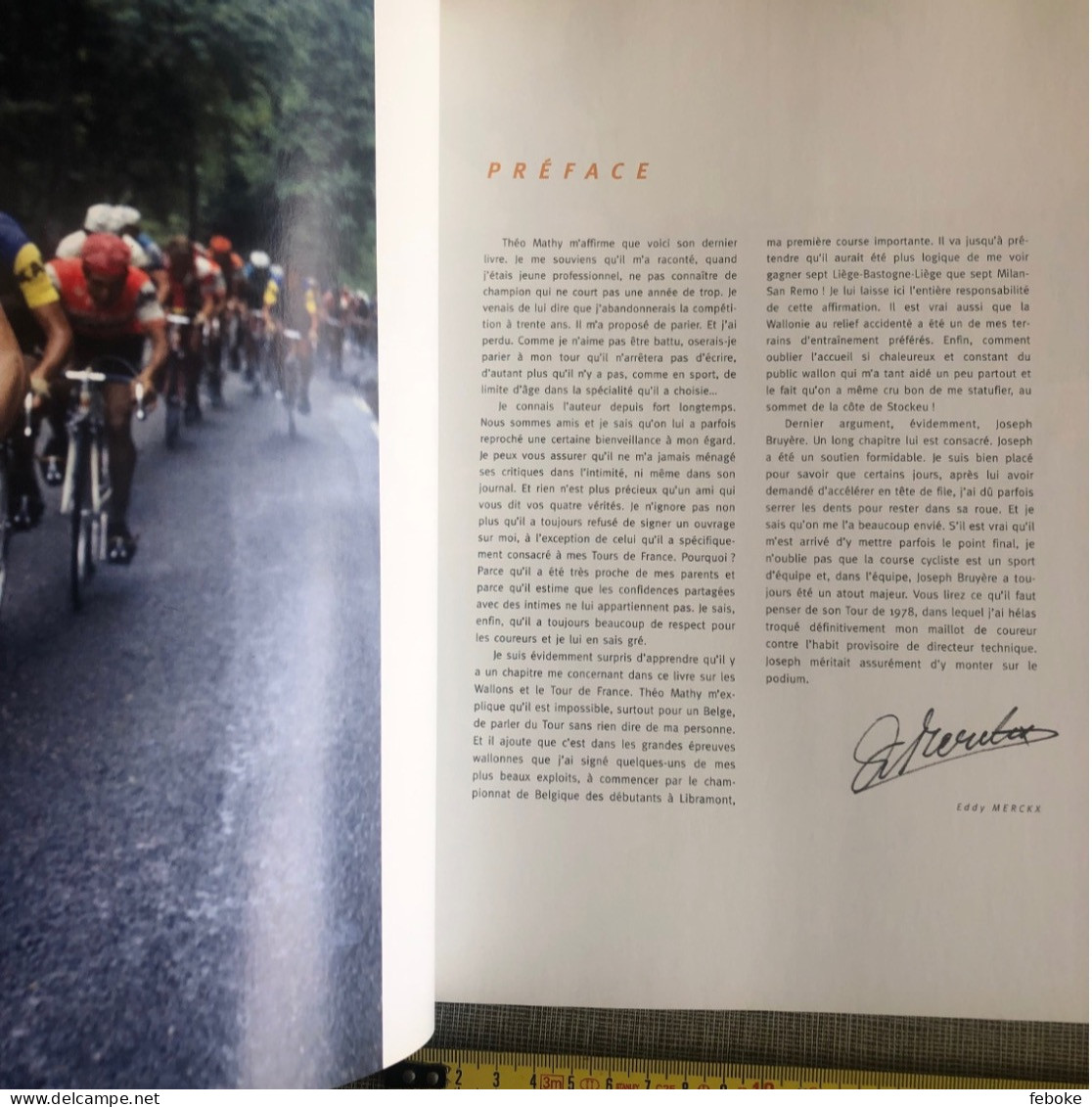 MEMOIRES DU TOUR ET DES WALLONS PRÉFACE EDDY MERCKX LUC PIRE 2004 - Sport