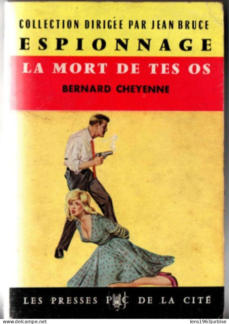 La Mort De Tes Os , Bernard Chenne ,( 1960 ) 189 Pages - Presses De La Cité