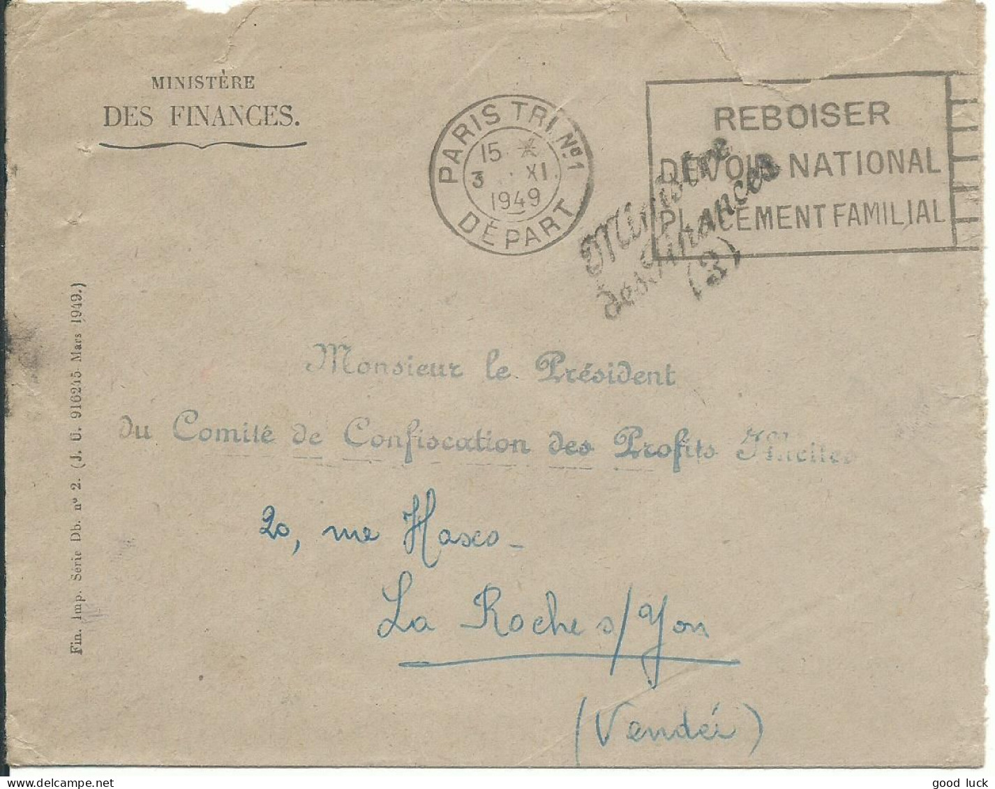 FRANCE LETTRE MARQUE FRANCHISE  MINISTERE DES FINANCES PARIS POUR LA ROCHE SUR YON ( VENDEE ) DE 1949 LETTRE COVER - Frankobriefe