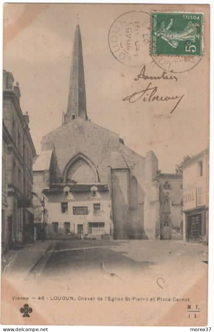LOUDUN  Chevet De L'église Saint Pierre Et Place Carnot - Loudun
