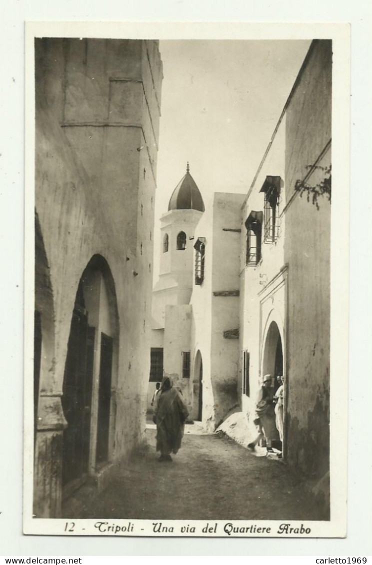 TRIPOLI - UNA VIA DEL QUARTIERE ARABO  1937  VIAGGIATA FP - Libië