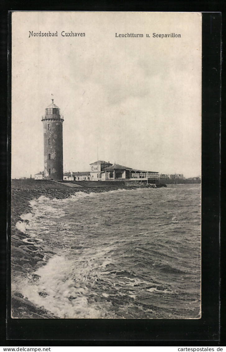 AK Cuxhaven, Nordseebad, Leuchtturm Und Seepavillon  - Cuxhaven