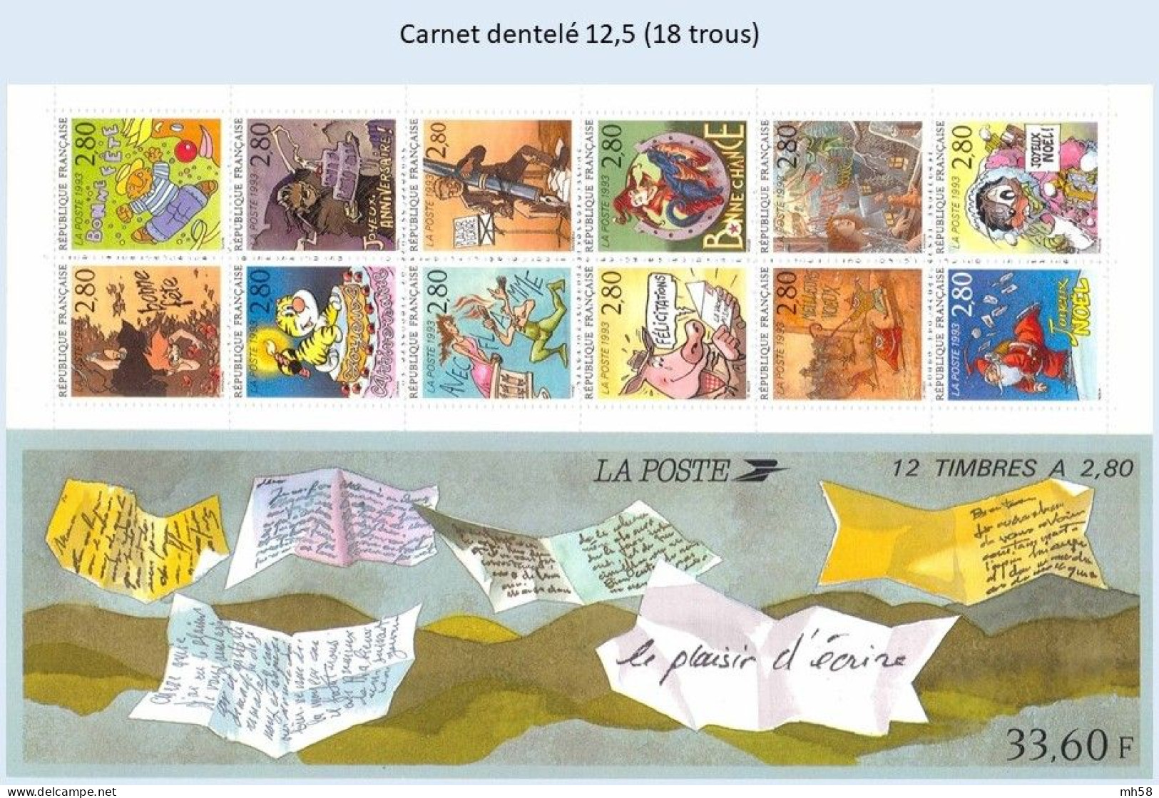 FRANCE 1993 - Le Plaisir D'écrire - Dentelé 12,5 (18 Trous) - Bande Carnet N° BC 2848a Non Pliée Neuf ** - Commemoratives