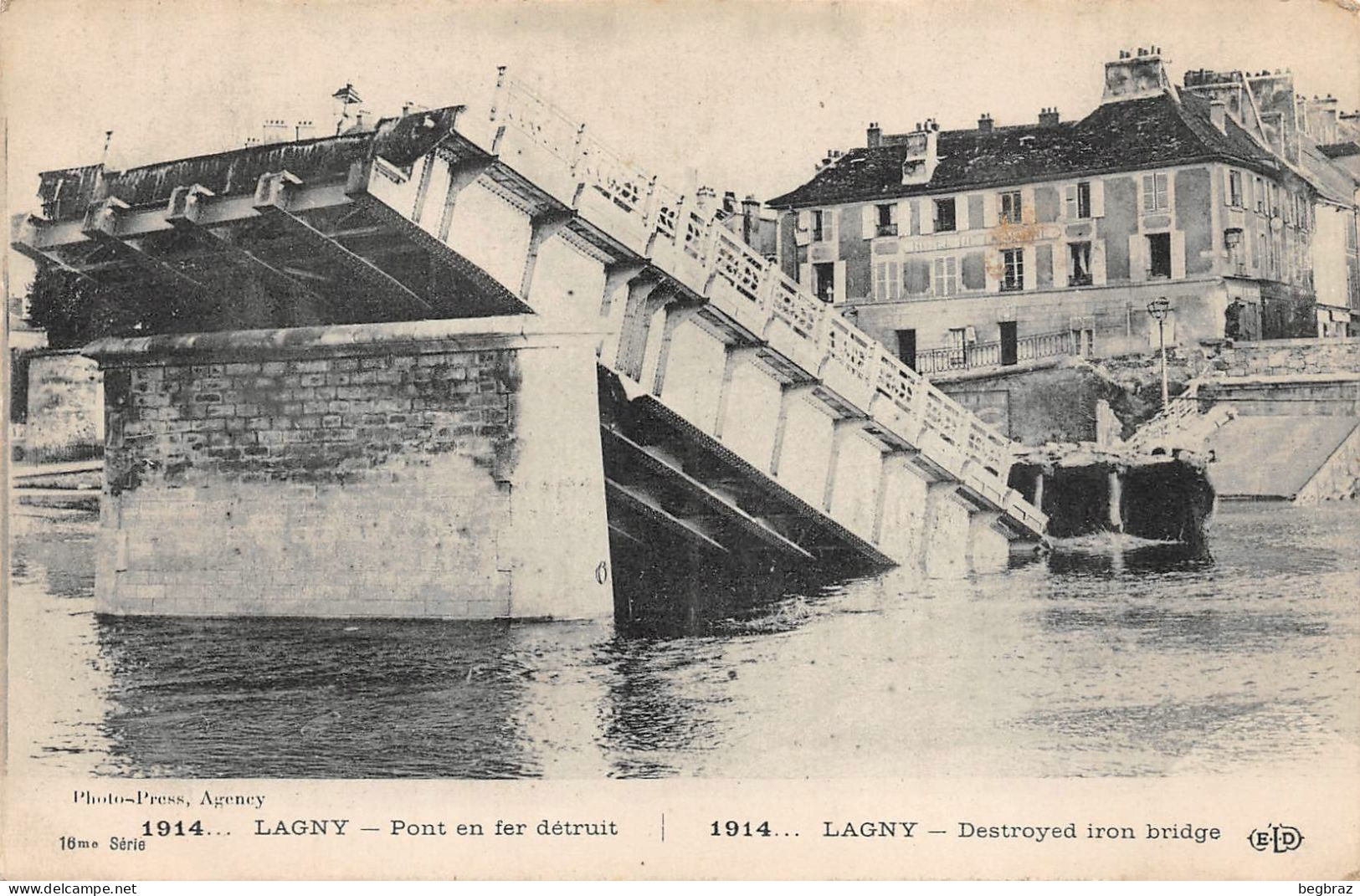 LAGNY    PONT DETRUIT    WW1  GUERRE   ELD EDITEUR - Lagny Sur Marne