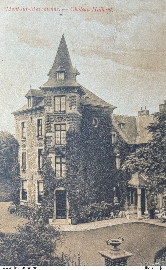 Charleroi Mont Sur Marchienne  Chateau Halloint - Charleroi