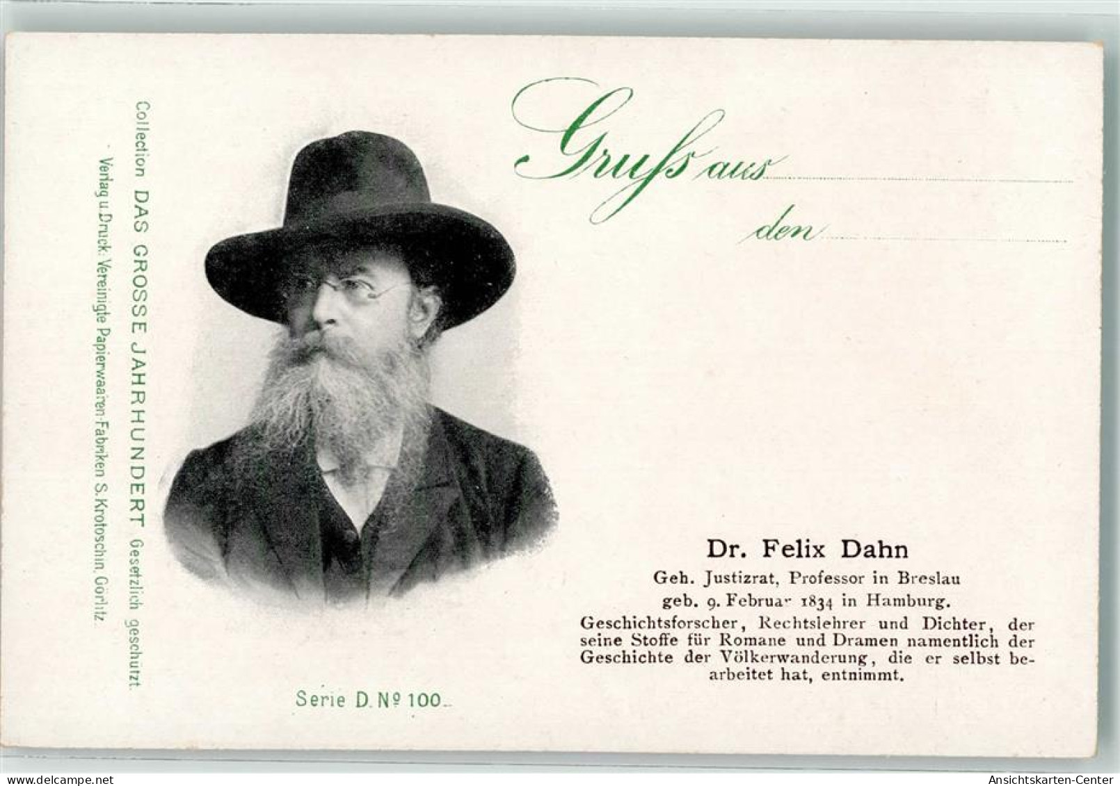 10665704 - Dr. Felix Dahn Das Grosse Jahrhundert Serie D Nr 100 - Writers