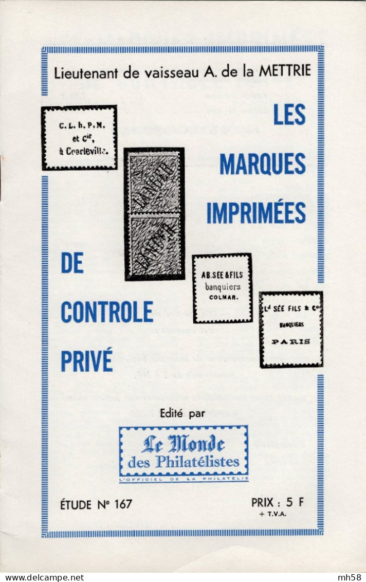 A. DE LA METTRIE - Les Marques Imprimées De Contrôle Privé - Filatelia E Storia Postale