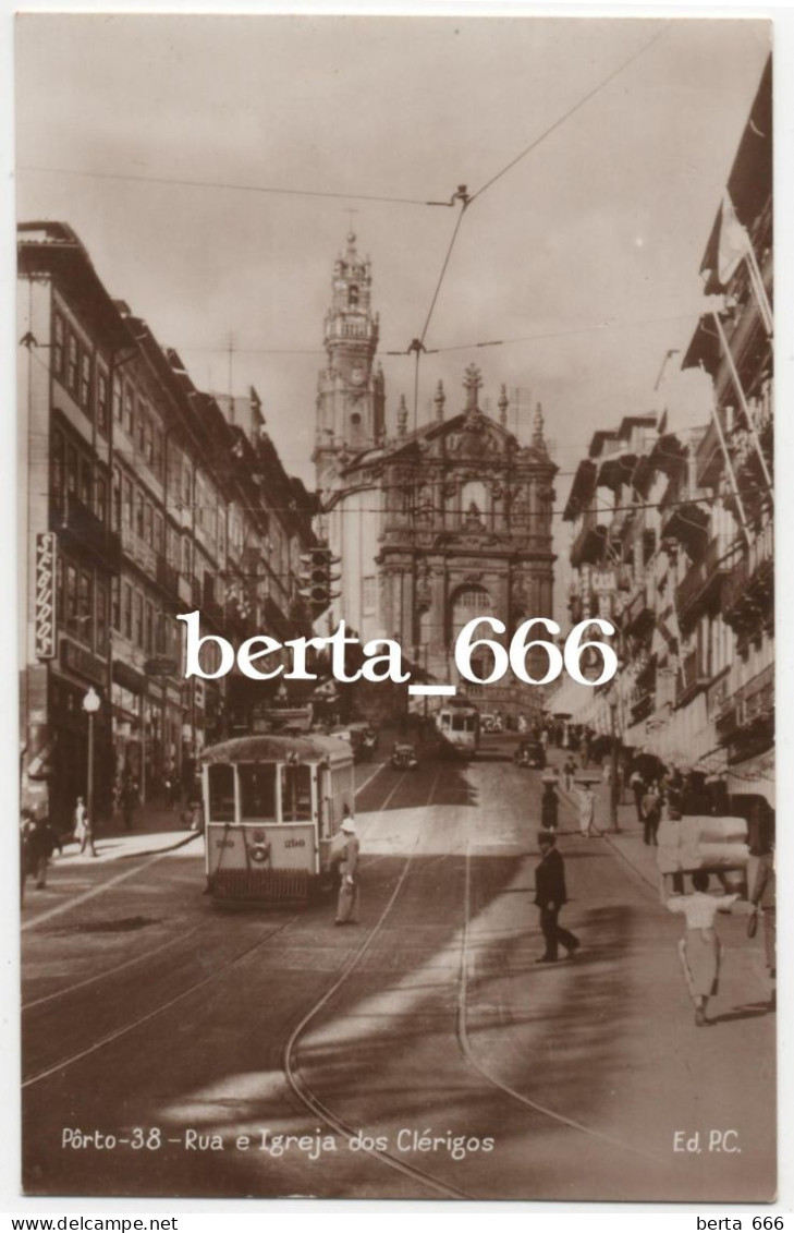 Postal Fotográfico * Porto *  Rua E Igreja Dos Clérigos * Nº 38 Edição P.C. - Porto